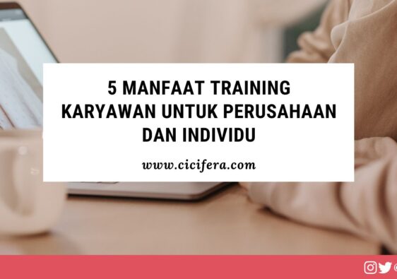 5 manfaat training karyawan untuk perusahaan dan individu